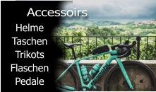 Helme Taschen Trikots Flaschen Pedale  Accessoirs